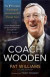 Coach Wooden  The 7 Principles That Shaped His Life and Will Change Yours -- Bok 9780800721275