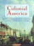 Colonial America: An Encyclopedia of Social, Political, Cultural, and Economic History -- Bok 9780765680655