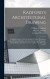 Radford's Architectural Drawing; Complete Guide to Work of Architect's Office, Drawing to Scale--tracing--detailing--lettering--rendering--designing-- Classic Orders of Architecture; a Complete and -- Bok 9781016611756