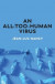 An All-Too-Human Virus -- Bok 9781509550210