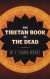 The Tibetan Book of the Dead -- Bok 9780486845371