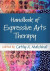 Handbook of Expressive Arts Therapy -- Bok 9781462550524