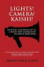 Lights! Camera! Kaishi! -- Bok 9781788690171