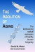 The Abolition of Aging -- Bok 9780995494206