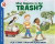 What Happens to Our Trash? -- Bok 9780061687556