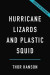 Hurricane Lizards And Plastic Squid -- Bok 9781541672420