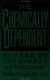 Chemically Dependent -- Bok 9780876306758