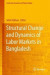 Structural Change and Dynamics of Labor Markets in Bangladesh -- Bok 9789811320712