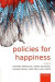 Policies for Happiness -- Bok 9780191076527