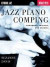 Jazz Piano Comping -- Bok 9780876391259