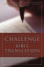 Challenge of Bible Translation -- Bok 9780310321859