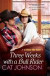 Three Weeks With A Bull Rider -- Bok 9780758285423
