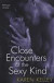 Close Encounters Of The Sexy Kind -- Bok 9780758211729
