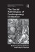 The Social Pathologies of Contemporary Civilization -- Bok 9781138273436