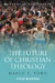 The Future of Christian Theology -- Bok 9781405142724