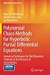 Polynomial Chaos Methods for Hyperbolic Partial Differential Equations -- Bok 9783319356129