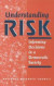 Understanding Risk -- Bok 9780309578493