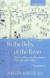 In the Belly of the River -- Bok 9780195671360