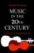 Music in the 20th Century -- Bok 9780393333893