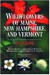Wildflowers of Maine, New Hampshire, and Vermont in Color -- Bok 9780815628033