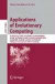 Applications of Evolutionary Computing -- Bok 9783642011283