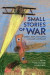 Small Stories of War -- Bok 9780228018360