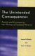 The Unintended Consequences -- Bok 9780761828563