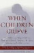 When Children Grieve -- Bok 9780060084295