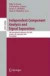 Independent Component Analysis and Signal Separation -- Bok 9783540744931