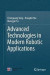 Advanced Technologies in Modern Robotic Applications -- Bok 9789811092633