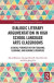 Dialogic Literary Argumentation in High School Language Arts Classrooms -- Bok 9781032240343