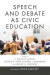 Speech and Debate as Civic Education -- Bok 9780271079059