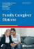 Family Caregiver Distress: 50 -- Bok 9780889375178