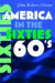 America in the Sixties -- Bok 9780815632764