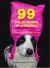 99 sätt att använda en hundbajspåse - Skitnö(r)dig kunskap om hundbajs och plast -- Bok 9789198330410