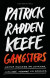 Gangsters : Sanna historier om tjuvar, svindlare, m&ouml;rdare och rebeller -- Bok 9789100800307