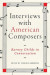Interviews with American Composers -- Bok 9780252043994