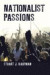 Nationalist Passions -- Bok 9780801453458