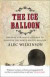 The Ice Balloon -- Bok 9780007460038