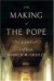 The Making of the Pope 2005 -- Bok 9780316325608