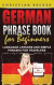 German Phrase Book for Beginners -- Bok 9781952395796