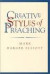 Creative Styles of Preaching -- Bok 9780664222963