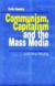 Communism, Capitalism and the Mass Media -- Bok 9780761950752