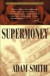 Supermoney -- Bok 9780471786313