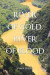 River of Gold, River of Blood -- Bok 9781466940420
