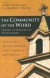 The Community of the Word: Toward an Evangelical Ecclesiology -- Bok 9780830827978