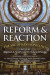 Reform and Reaction -- Bok 9780700636617