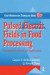 Pulsed Electric Fields in Food Processing -- Bok 9781420015102
