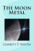 The Moon Metal -- Bok 9781976180736