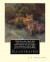 Wild life at the Land's End: observations of the habits and haunts of the fox, badger, otter, seal, hare, and of their pursuers in Cornwall (1904). -- Bok 9781975748951